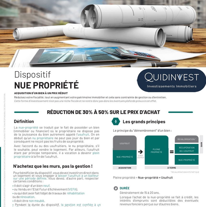 QUIDINVEST Nue Propriété: Réduction 30-50%. Démembrement immobilier (Usufruit/Nue-Propriété) sur 15-20 ans sans gestion.